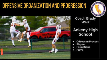 Brady Walz, Ankeny HS, IA - Offensive Organization and Progression
